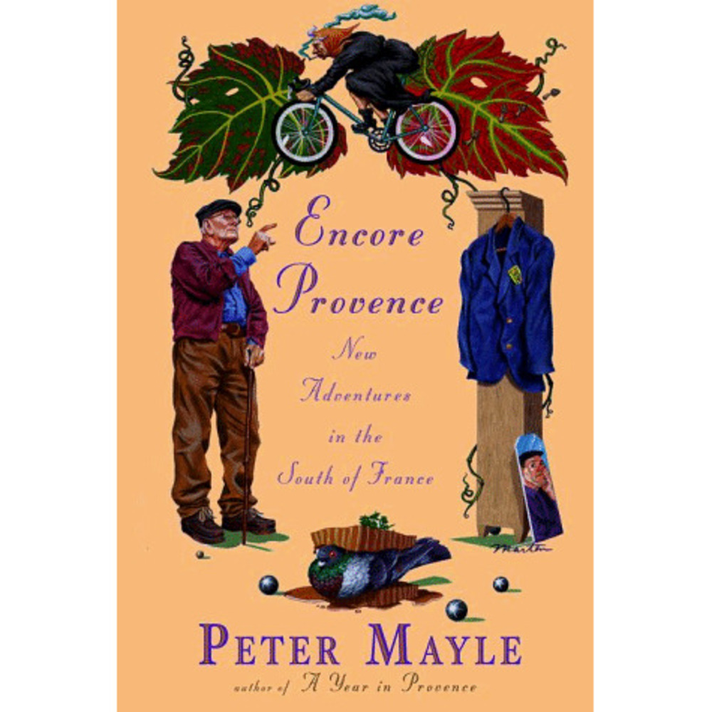 Encore Provence [Hardcover] [Jun 08, 1999] Mayle, Peter